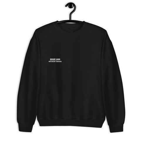 "BOUJEE JAWN WITH RATCHET TENDENCIES" COLLECTION